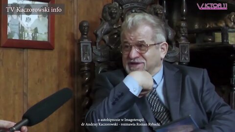 AUTORSKA METODA IMAGOTERAPII W AUTOHIPNOZIE dr Andrzej Kaczorowski /STUDIO TV VICTOR 11©TV - IMAGO