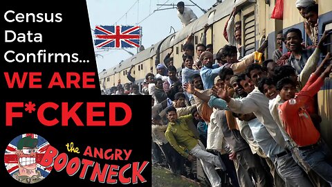 New Census Data Proves the UK Is DOOMED