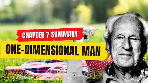 One-Dimensional Man | Chapter 7 Summary, Commentary, and QnA