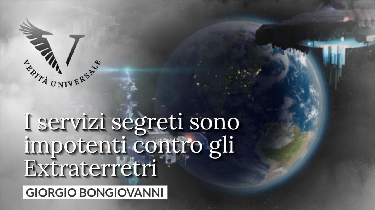 I servizi segreti sono impotenti contro gli Extraterrestri - Giorgio Bongiovanni