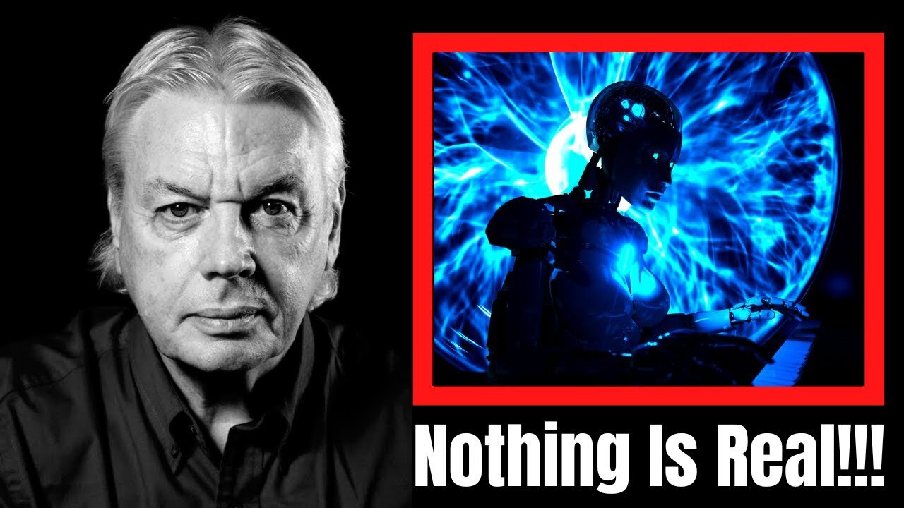 Nothing Is Real??? I JUST CAN'T BELIEVE THIS! (Shocking Reveal Ever) | DAVID ICKE