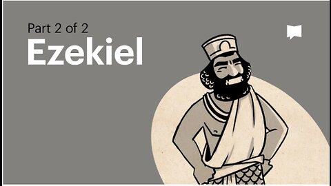 Book of Ezekiel, Complete Animated Overview (Part 2)