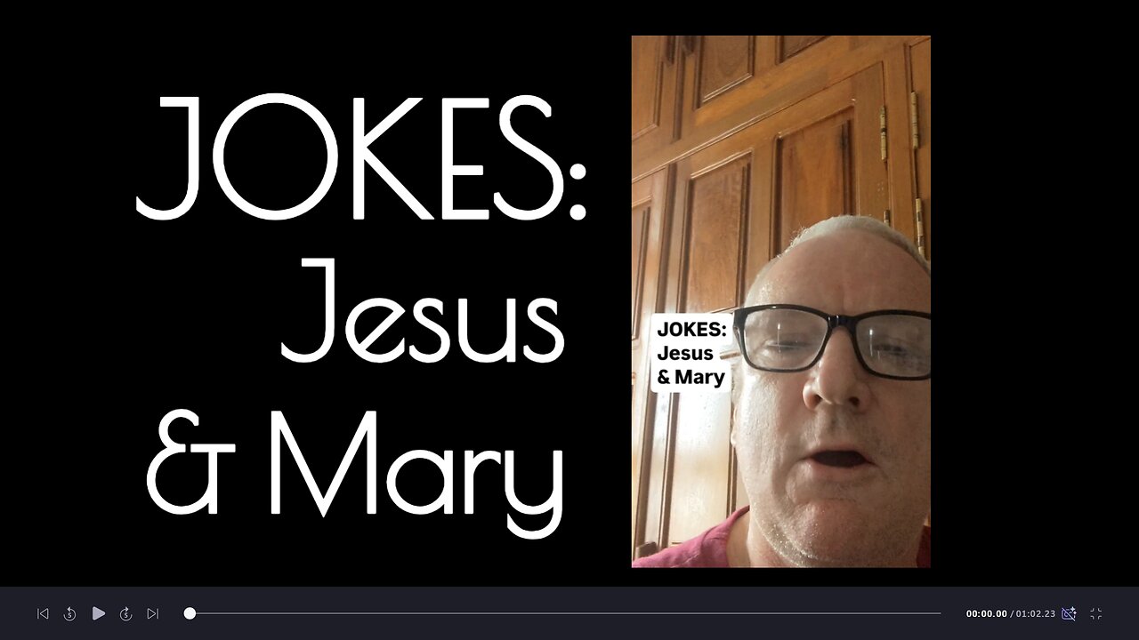 JOKES: Jesus & Mary