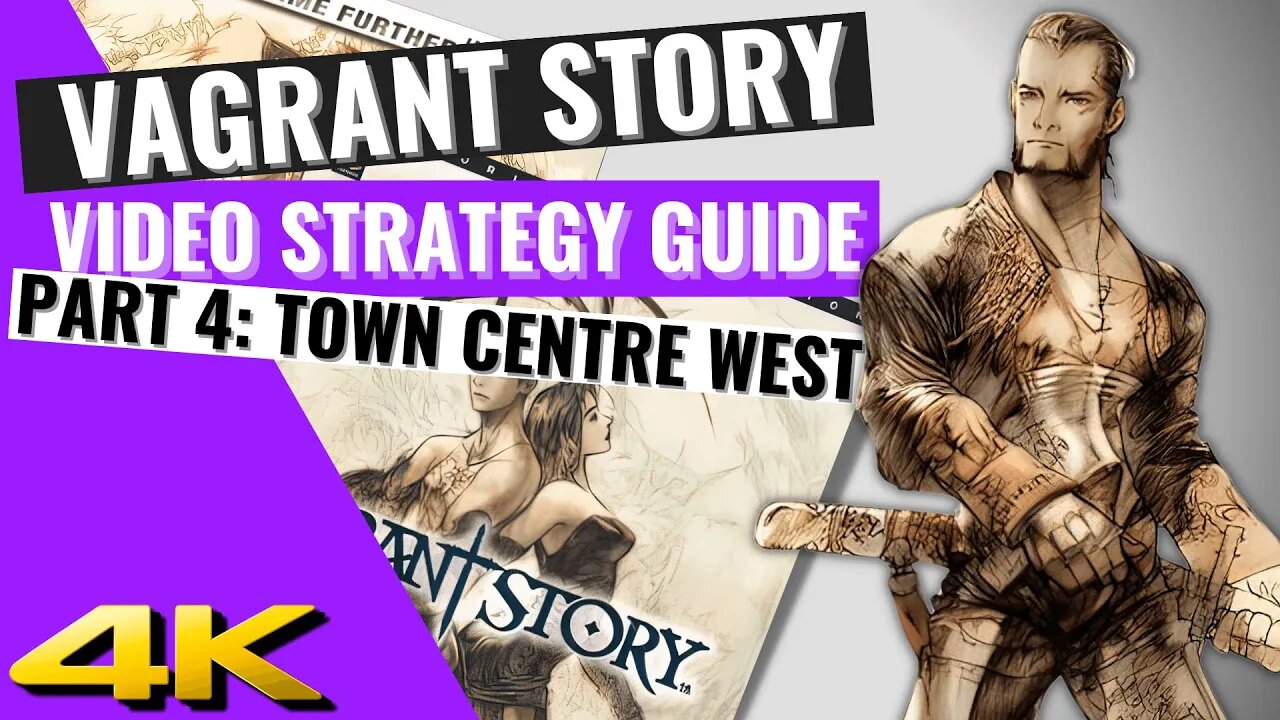 ⭐ VAGRANT STORY - Video Strategy Guide | Part 4 - Town Centre West | #vagrantstory #walkthrough #rpg