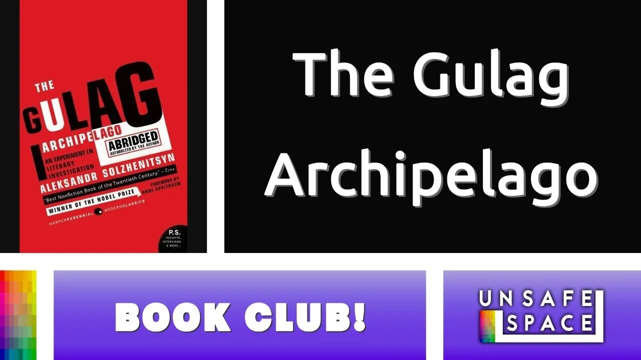 [Book Club] The Gulag Archipelago