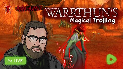 🔴 LIVE - AKAGUMO - TURTLEWOW - WARRTHUN'S MAGICAL TROLLING!