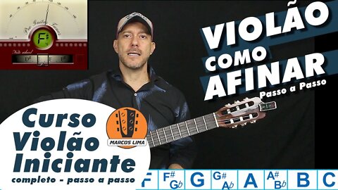 Como Afinar o Violão | Passo a Passo | Aula de violão básico - iniciante