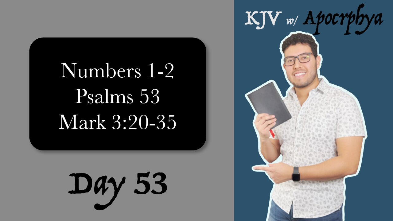 Day 53 - Bible in One Year KJV [2022]