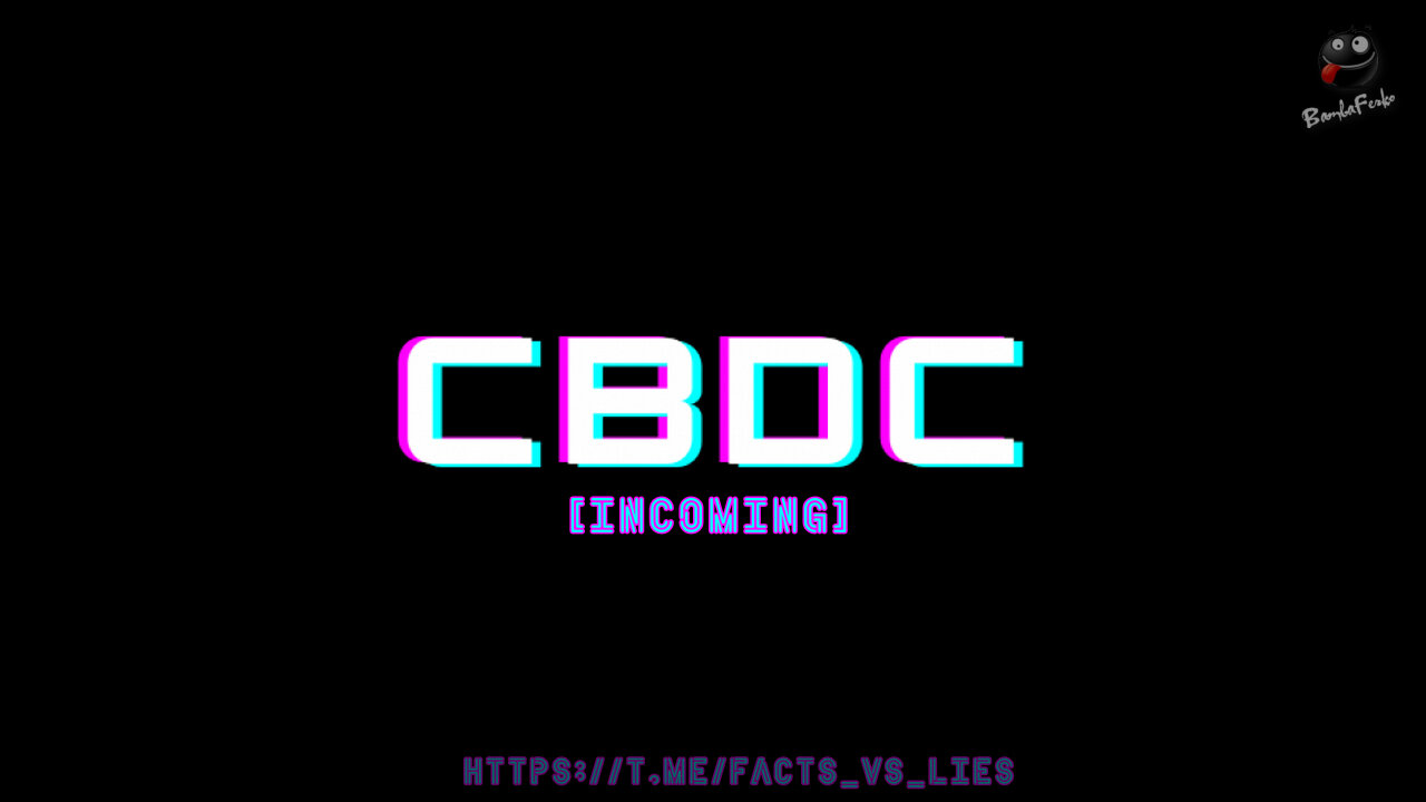 We're SCREWED! [CBDC incoming]