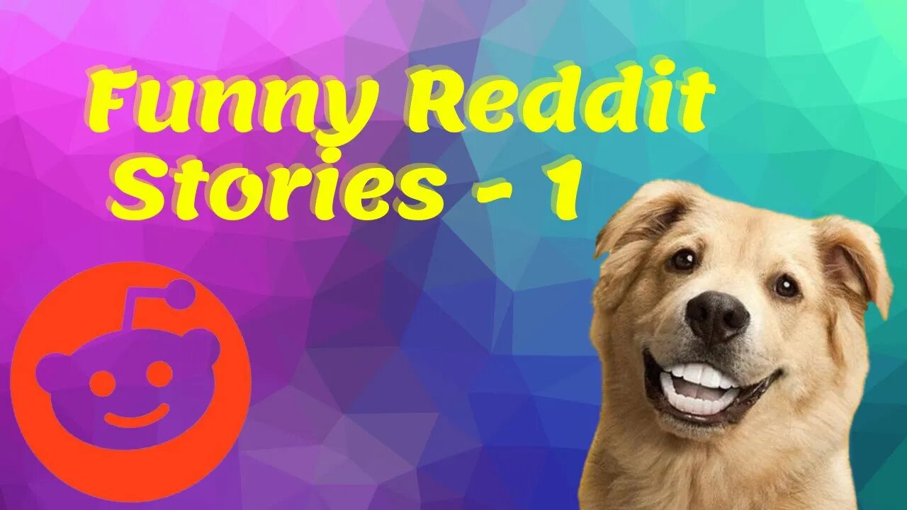 Funny Reddit Stories - 1