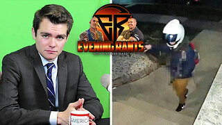 The Assassination Attempt Of Nick Fuentes | Evening Rants ep 174