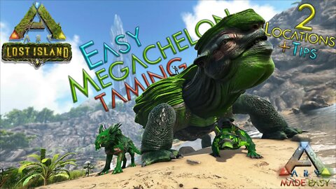 🐢 Megachelon Taming & Locations 🌴 Lost Island 🌴 ARK: Made Easy