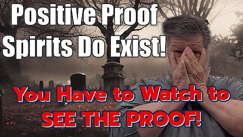 I have my proof that Spirits are real, What Do you think?