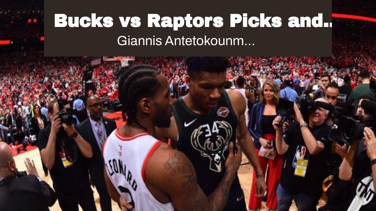 Bucks vs Raptors Picks and Predictions: Spicy P Too Hot for Visiting Milwaukee