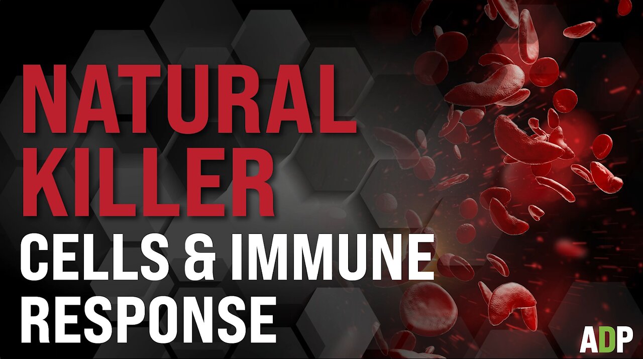 Natural Killer Cells & Immune Response