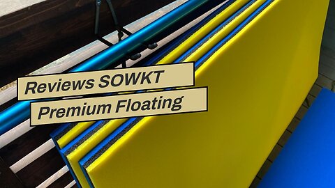 Review SOWKT Premium Floating Mat for Lakes and Pools - Extra Large (18 x 6 feet) Water Mat Flo...