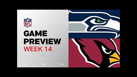 Seattle Seahawks vs. Arizona Cardinals | 2024 Week 14 Game Preview