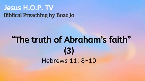 "The. truth of abraham's faith" (3) - Boaz Jo