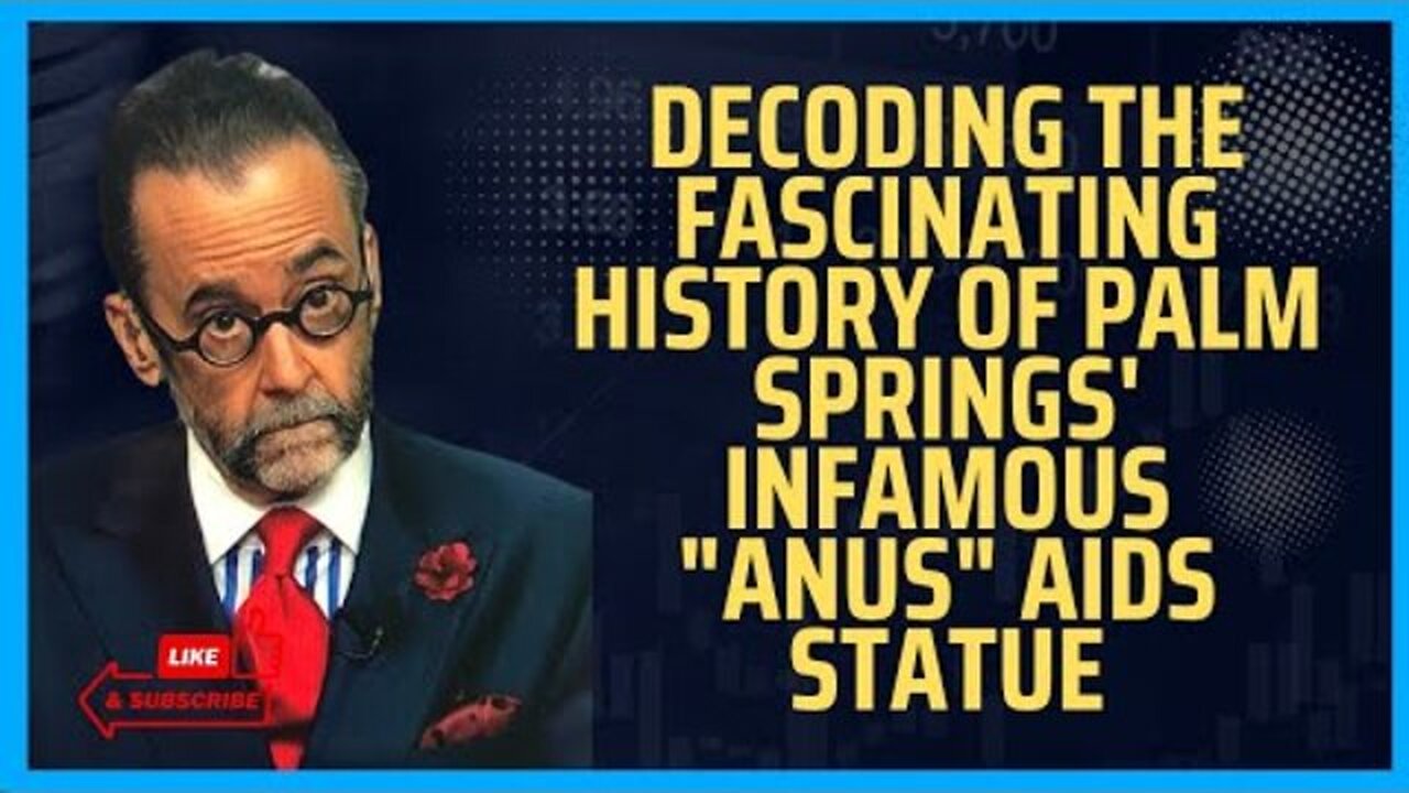 DECODING THE FASCINATING HISTORY OF PALM SPRINGS' INFAMOUS "ANUS" AIDS STATUE