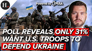 JAN 27 2022 - POLL REVEALS ONLY 31% WANT U.S. TROOPS TO DEFEND UKRAINE