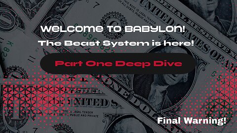 Welcome to Babylon (deep dive) part one