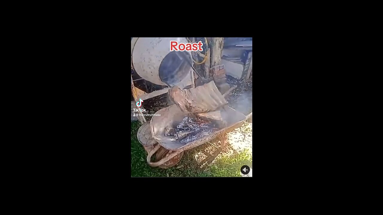Roast idea