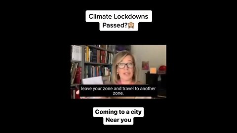 CLIMATE LOCKDOWNS *PART 2*
