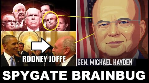 General Hayden was a Main Spygate Insurrectionist according to the President. Joffe was his minion!