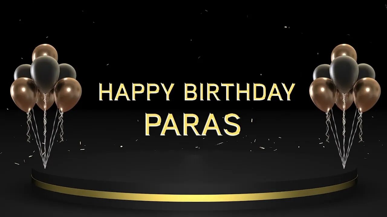 Wish you a very Happy Birthday Paras