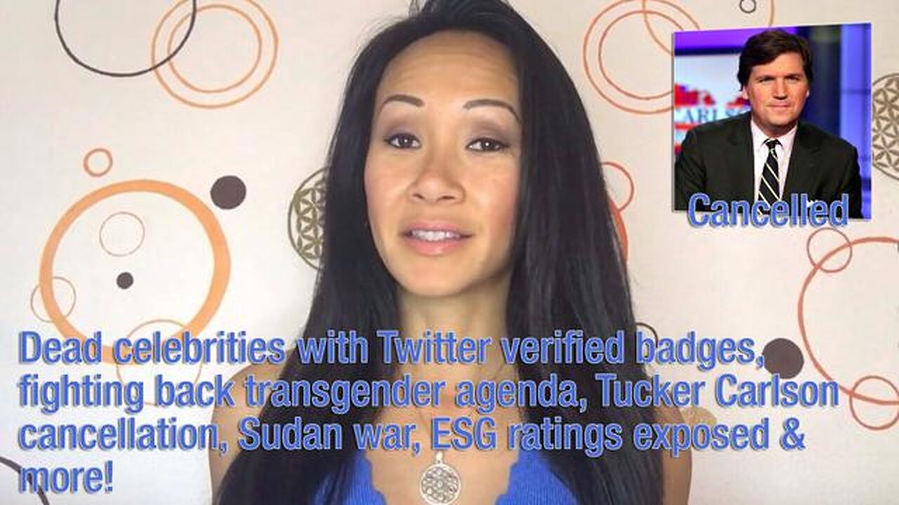 Dead celebrities with Twitter verified badges, fighting back transgender agenda, Tucker Carlson more