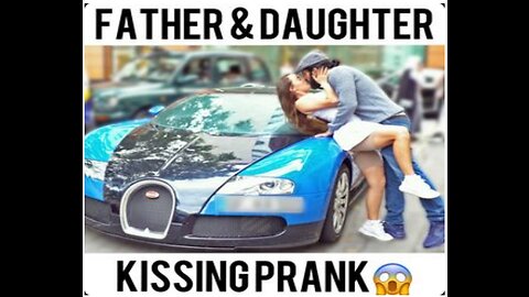 Father and Daughter kissing Prank | Prank Video |