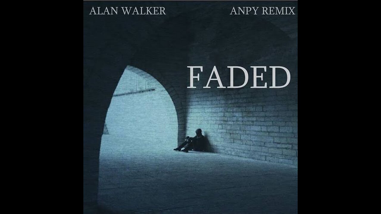 Alan Walker - Faded