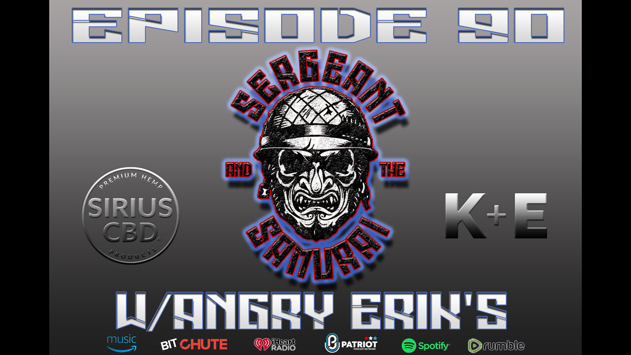 Sergeant and the Samurai Episode 90: Angry Erik's