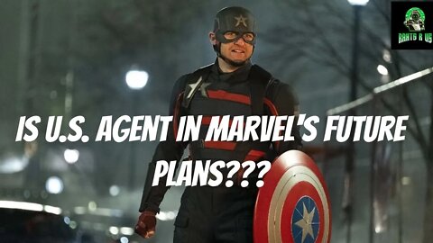 Does Marvel Have Plans For U.S. Agent???