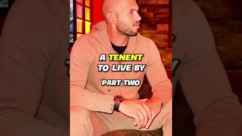 A TENNET TO LIVE BY