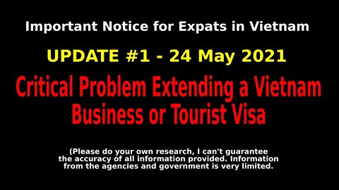 UPDATE #1 - Critical Problem - Vietnam Business Visa -- CANNOT EXTEND OR RENEW