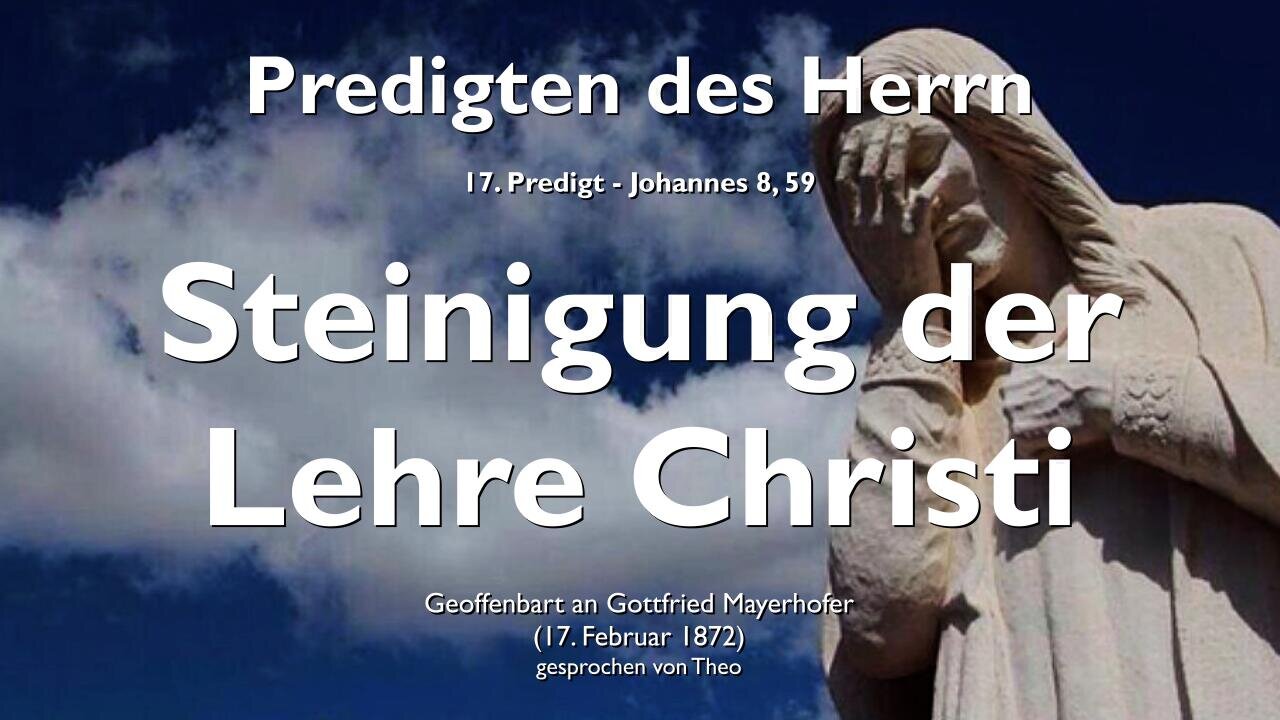 Steinigung der Lehre Christi & Ausreifung zur Himmelsblume ❤️ Jesus Christus erläutert Johannes 8:59