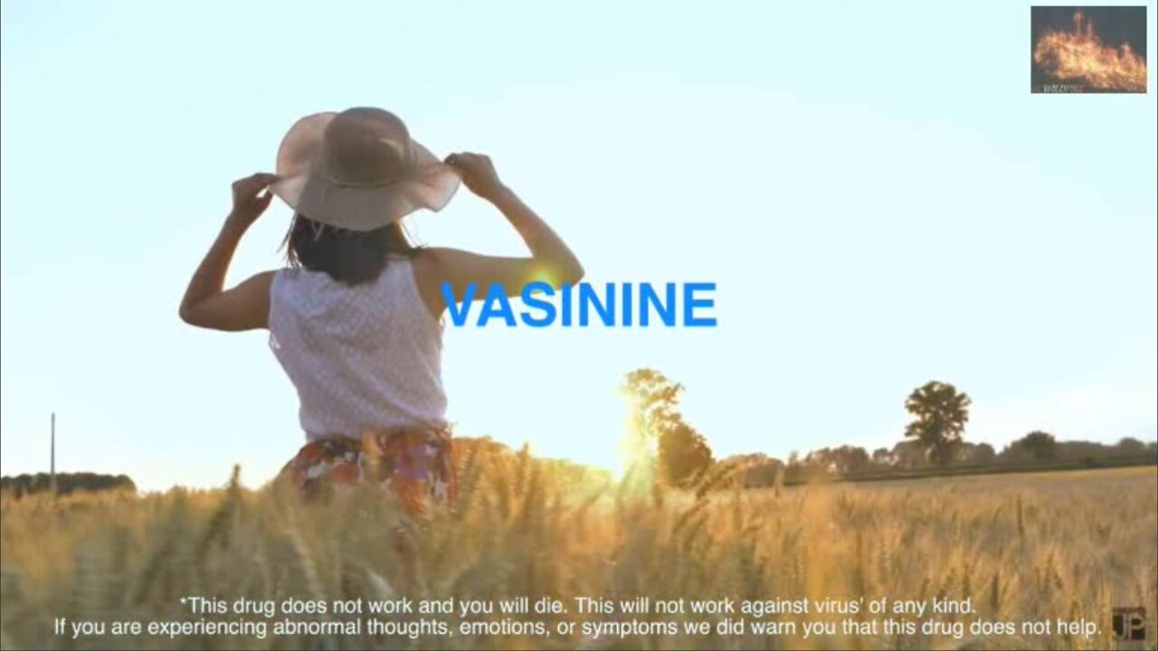 Vasinine AD, This Jab doesn't work and you will Die. Now take it