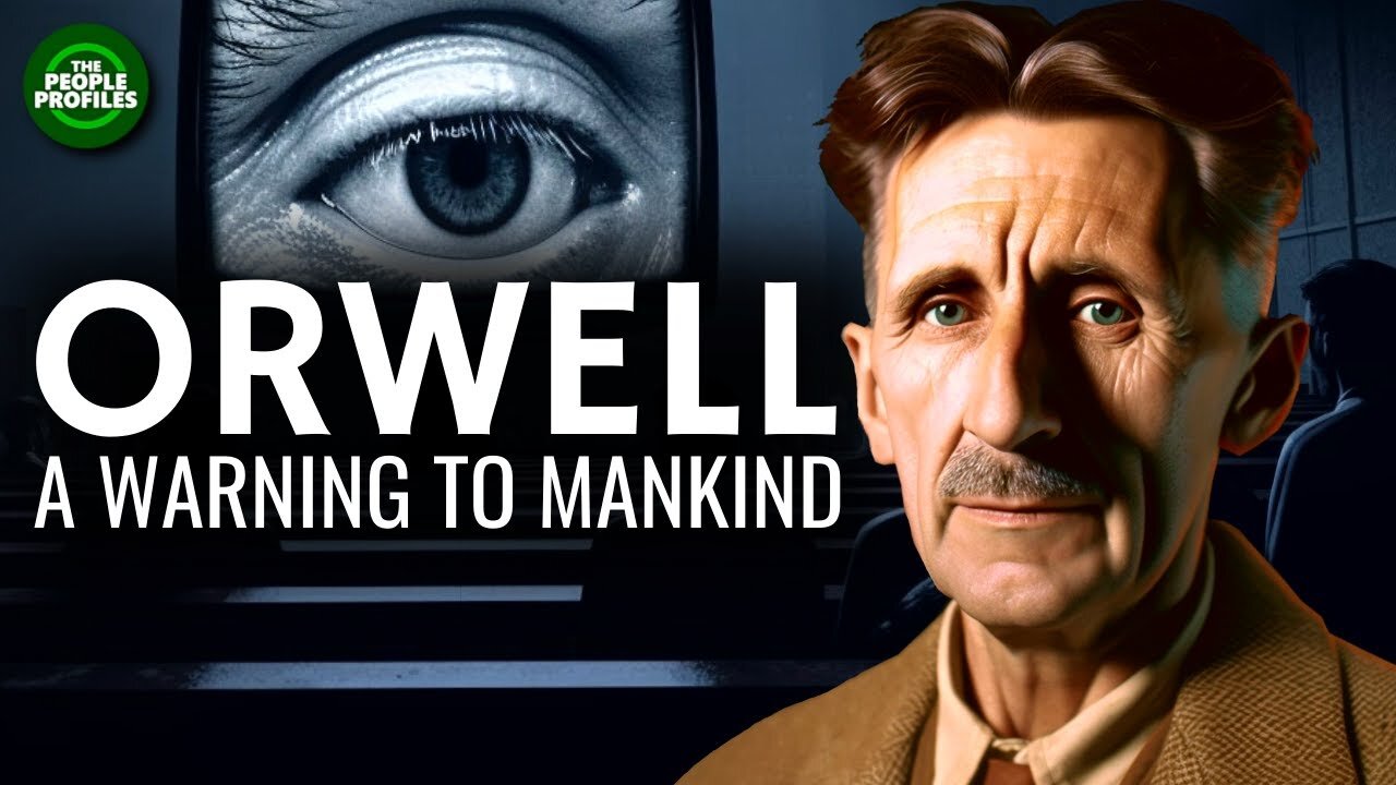 George Orwell - A Warning to Mankind Documentary