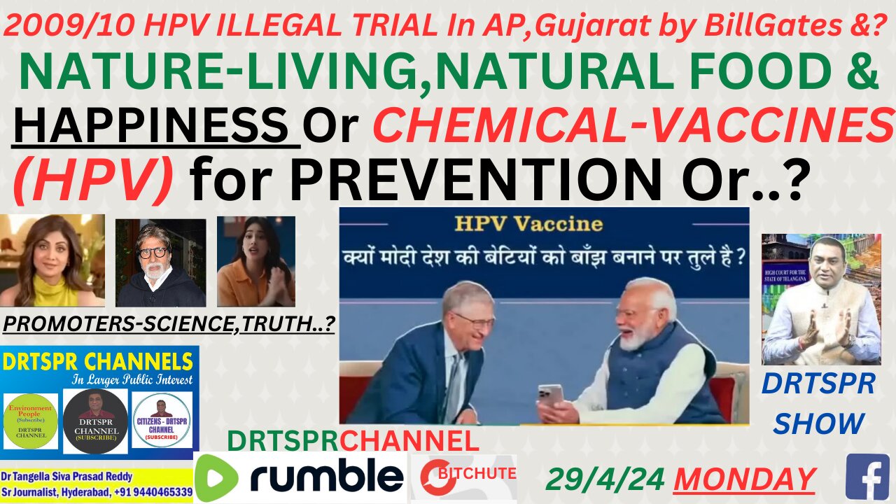 HPVACCINE#NATURELIVING-NATURALFOOD&HAPPINESS?INDIAOr#BILLGATES2DECIDE#PUBLICHEALTH?