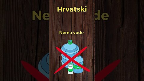 There isn't any water. Learn Croatian the Easy Way! #shorts #learn #croatian #water