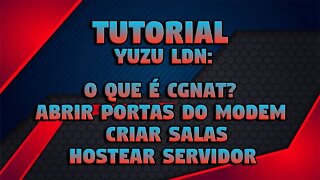 TUTORIAL Configurando e Explicando o YUZU LDN: Abrir Portas e Criar Salas