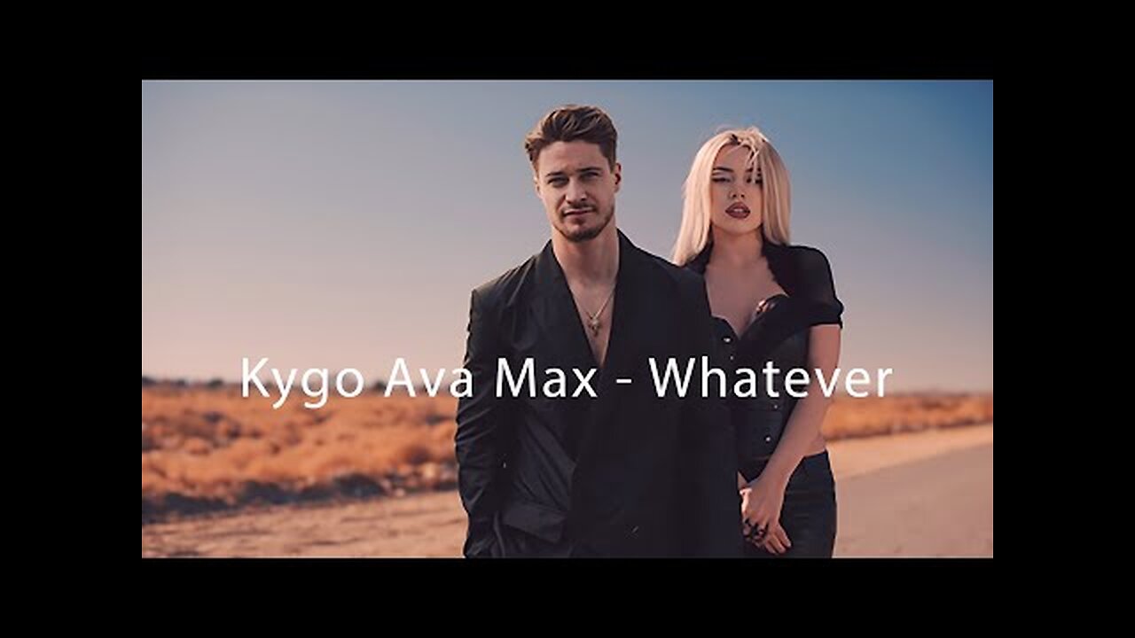 Kygo, Ava Max - Whatever (Official Video)