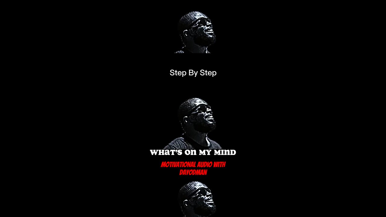 Step By Step #dayodman #steps #accomplish #eeyayyahh #motivation