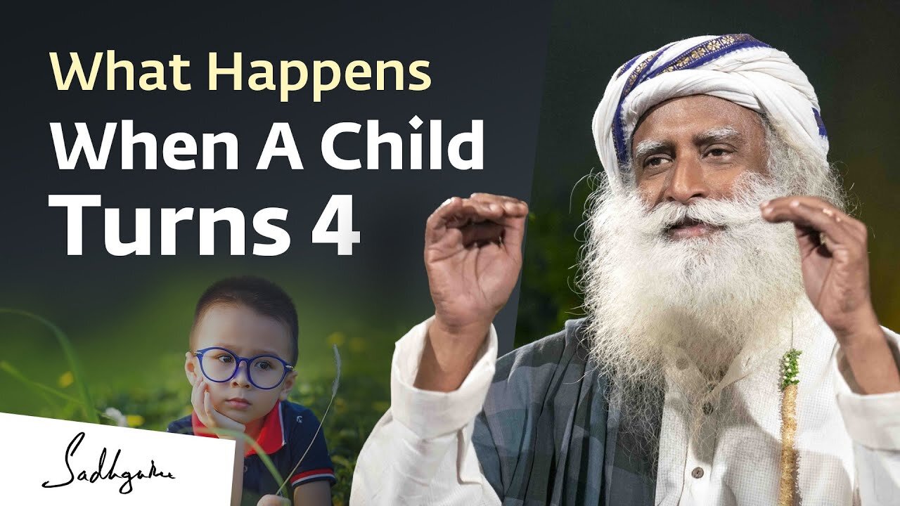 What Happens When A Child Turns 4 | Sadhguru