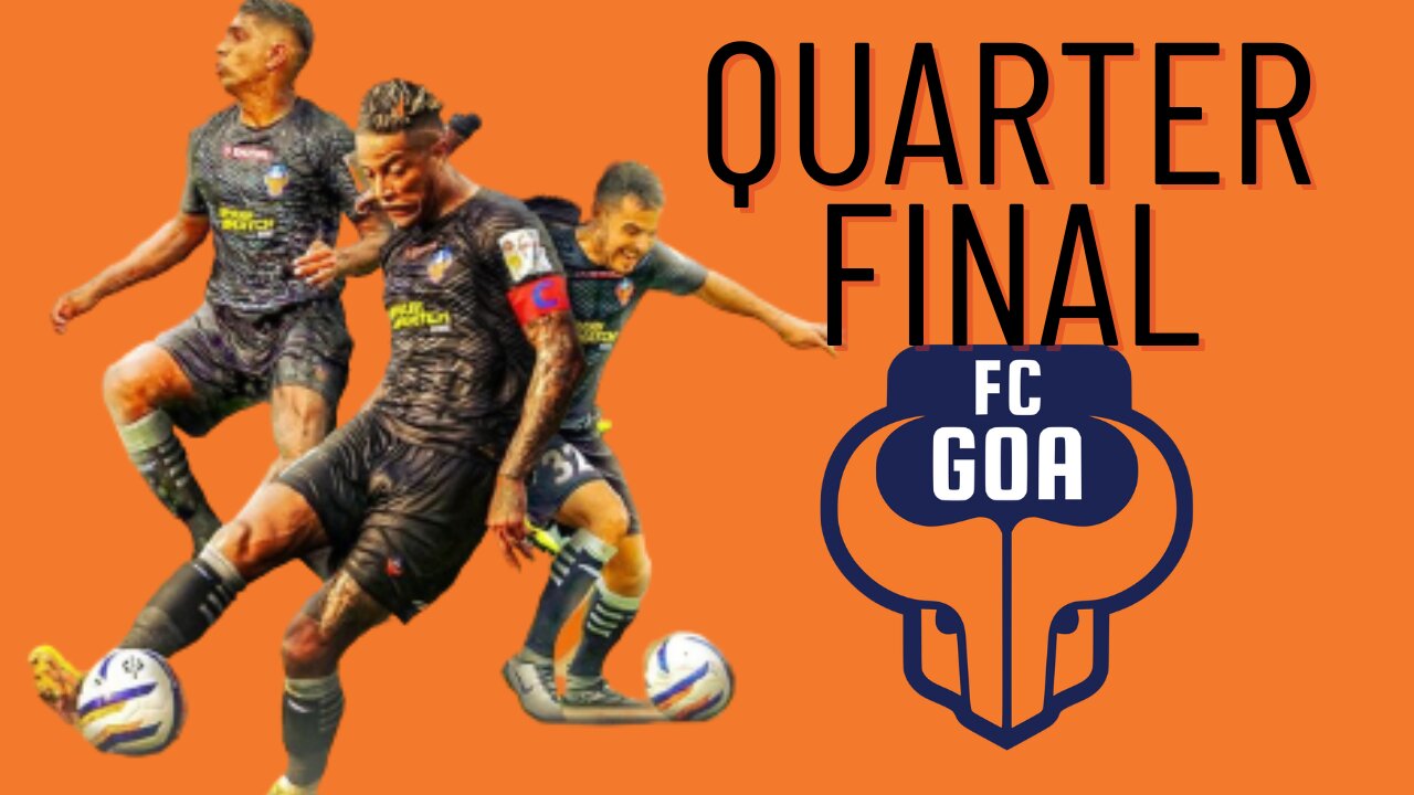 Fc goa •road to quarter final DURAND cup