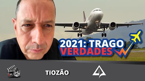 🥋 2021: TRAGO VERDADES [Rafael Santos]