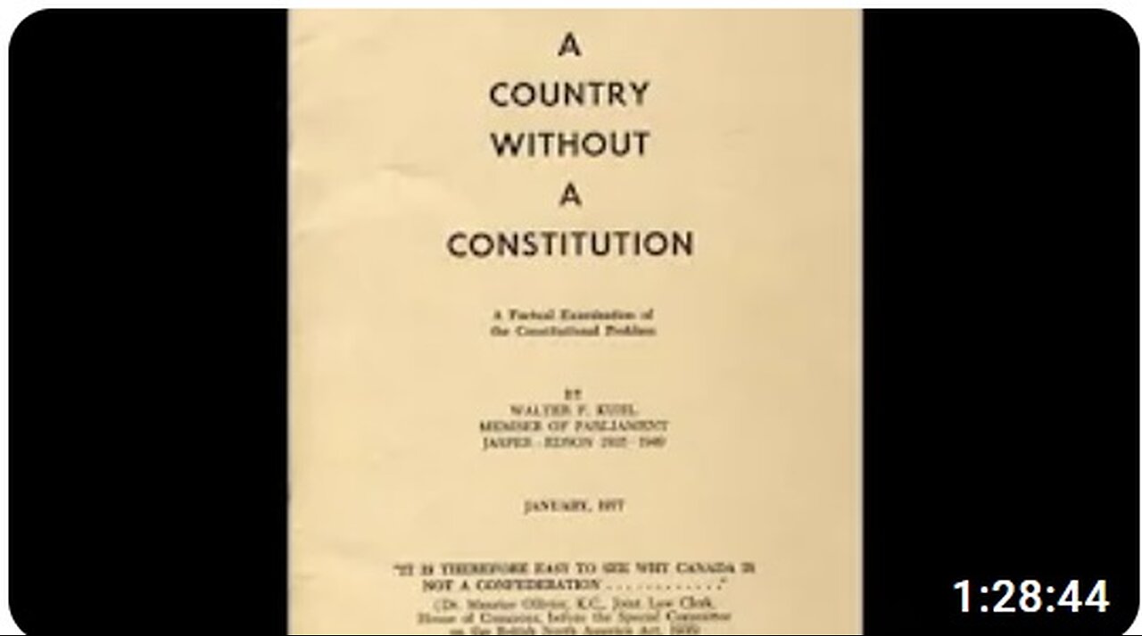 Walter Kuhl: Canada A Country Without A Constitution