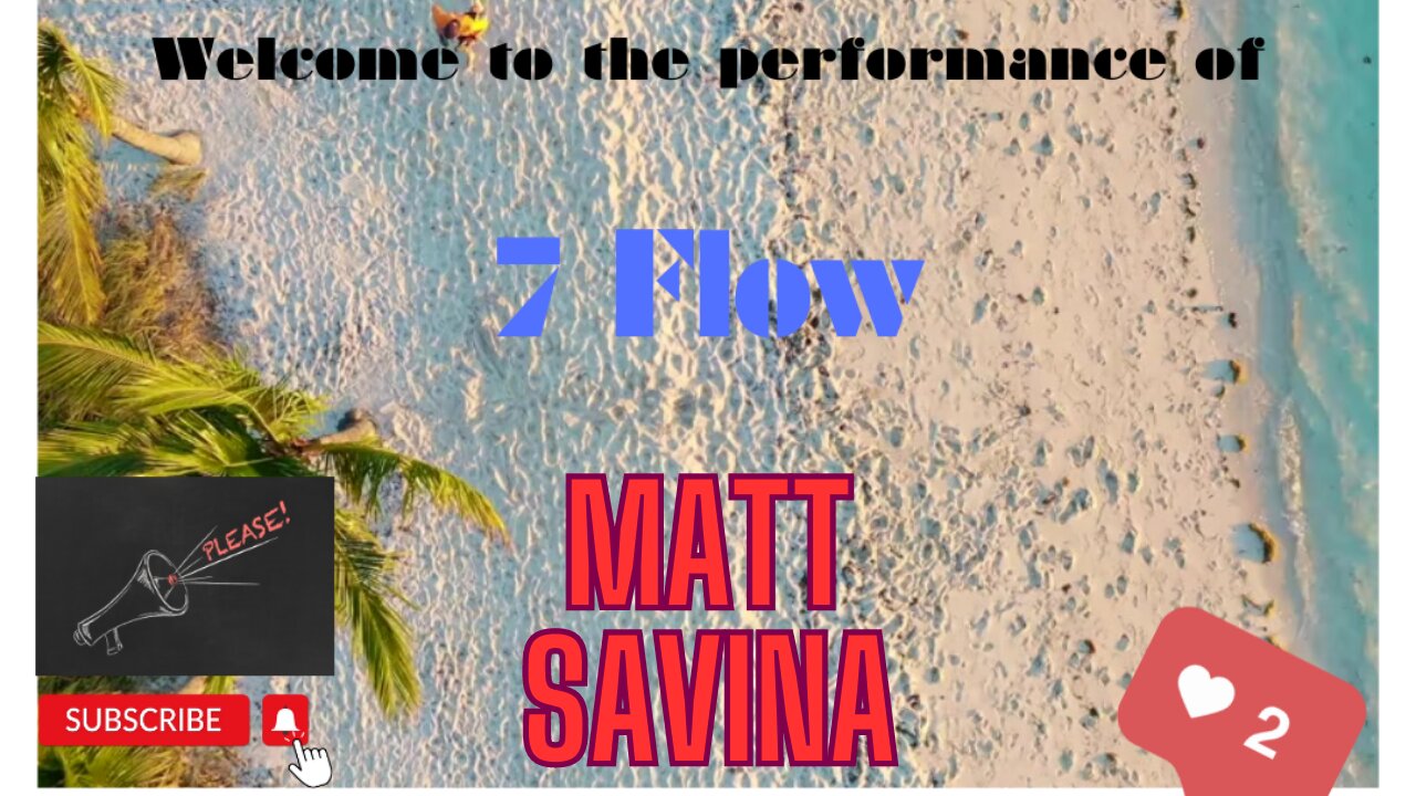 7 Flow - Matt Savina