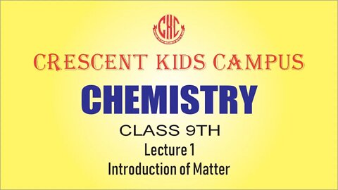 Chemistry Lecture 1 Introduction of Matter